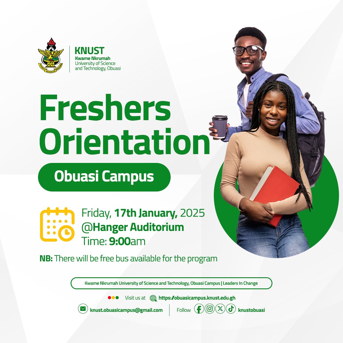 The Freshers Orientation comes off tomorrow, 17th January at the Hanger Auditorium at 9 AM prompt.

All freshmen off-campus are entreated to be ready on time to join the bus to campus. Be on the lookout for the bus schedule to be posted here subsequently. 

#KNUSTObuasi #KNUST