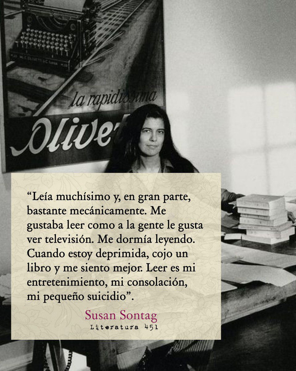 En recuerdo de Susan Sontag, nacida tal día como hoy, 16 de enero, de 1933.