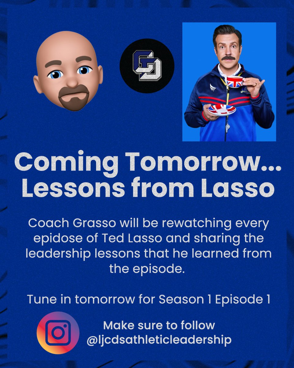 Calling all Ted Lasso fans. Come give me a follow on Instagram @ ljcdsathleticleadership for my new series called 'Lessons from Lasso.' I will be going through each episode and posting a short video on the leadership lessons that I took from Coach Lasso. #ljcdsleadership