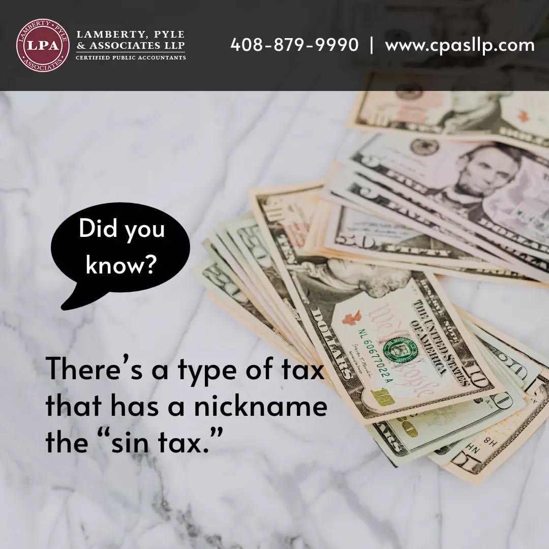cpasllpca's tweet photo. Did you know? There’s a type of tax that has a nickname the “sin tax.” Legally, the “sin taxes” are known as excise taxes, which are taxes on alcohol, gambling and tobacco.

Looking for help with tax planning? Call (408) 879-9990!

#accountant #accountants #charteredaccountant https://t.co/xrScyrn2Mm