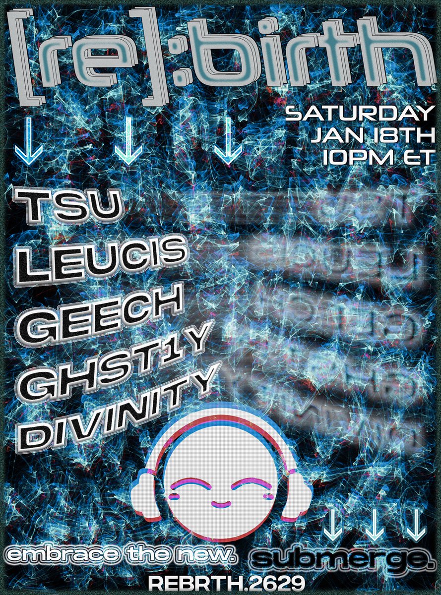[RE]BIRTH,, PRE-RELEASE,,

DOORS: 1.18.25 @ 9:45PM EST

<a href="/tsupuppi/">sleepy</a> 
<a href="/L3UCiS/">LEUCiS</a> 
<a href="/dj_geech/">geech</a> 
<a href="/Ghst1y/">Ghst1y</a> 
<a href="/DivinitySSBM/">Divinity</a> 

JOIN THE GROUP:
vrc.group/REBRTH.2629

EMBRACE,, 
SUBMERGE,,

poster <a href="/FrostyxVRC/">Frostyx</a>