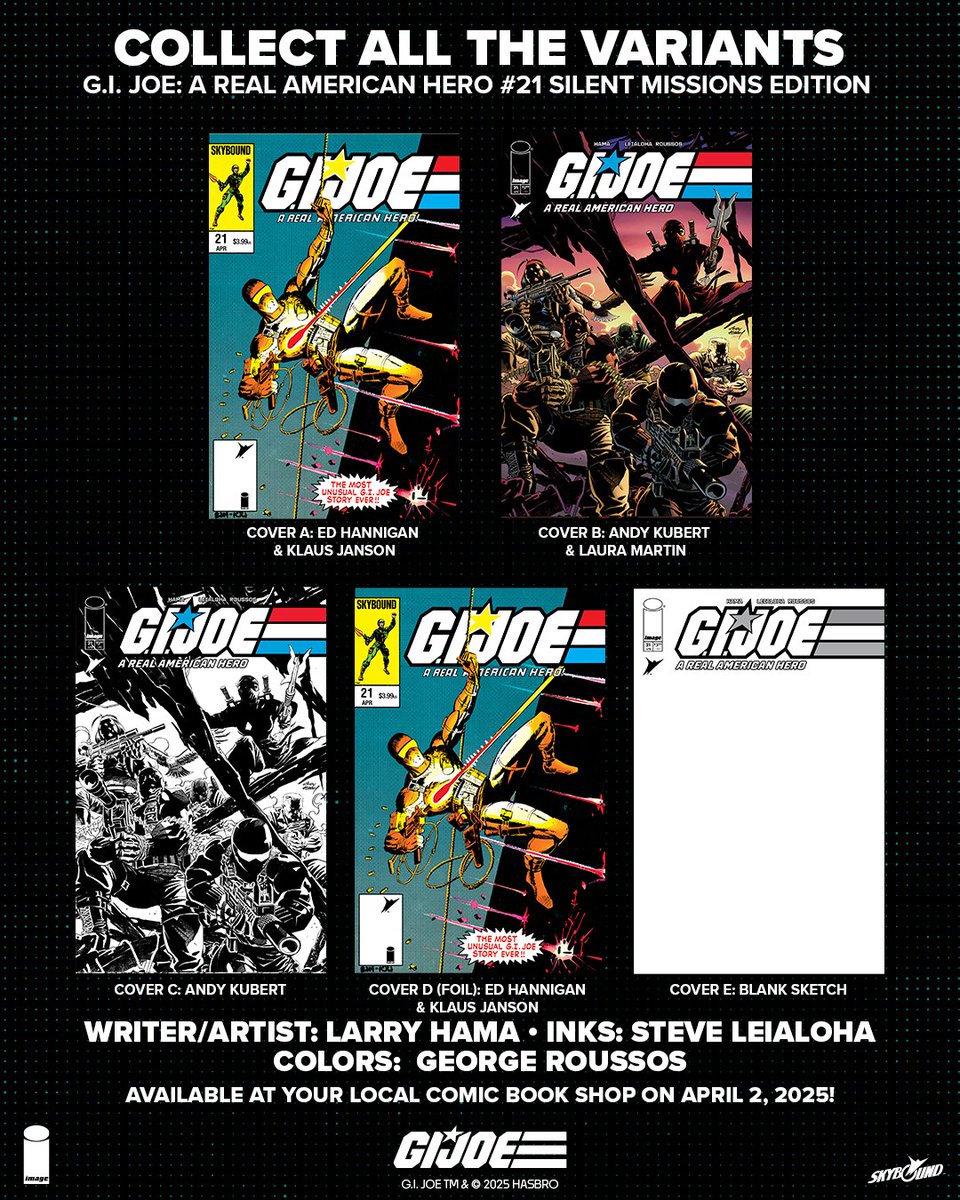 ALL-NEW G.I. JOE: A Real American Hero "Silent Missions" one shots are coming this April! 

📆: G.I JOE: A Real American Hero #21 Silent Missions Edition arrives April 2nd, 2025.