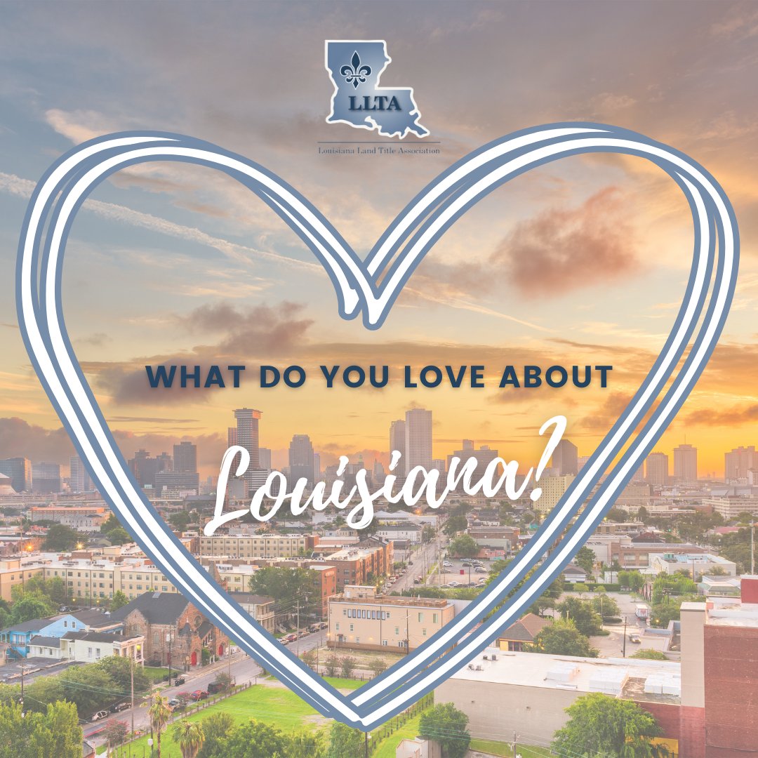 LLTAssociation's tweet photo. We love Louisiana! We are proud to call it home. Drop a comment below, and tell us what you love about our great state! 😀 💙

#LLTA #LouisianaLandTitleAssociation #TitleIndustry https://t.co/DP0WeJjygr