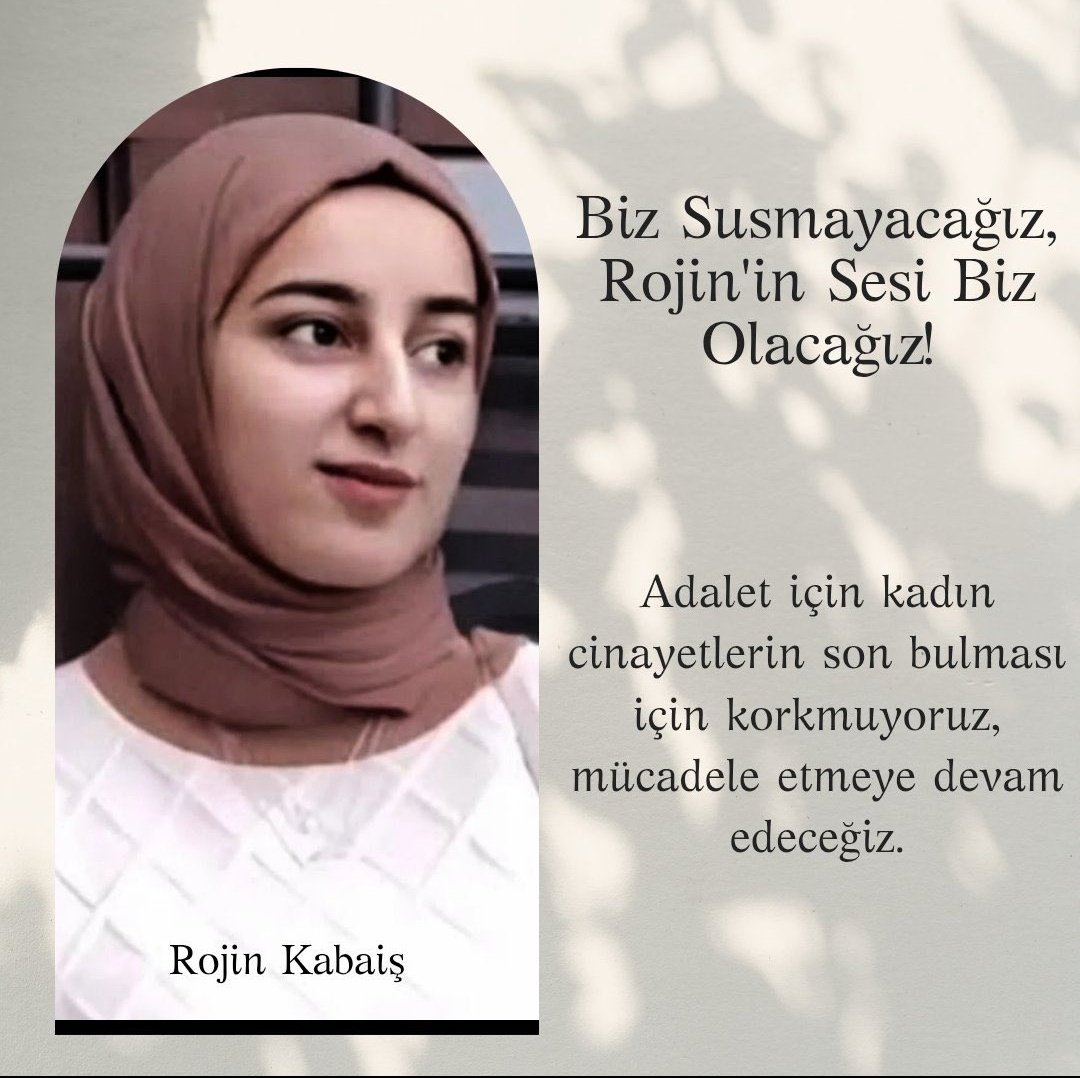 Öğretmen olmak istiyordu, buna engel oldular.
#RojinİçinHareketeGeç