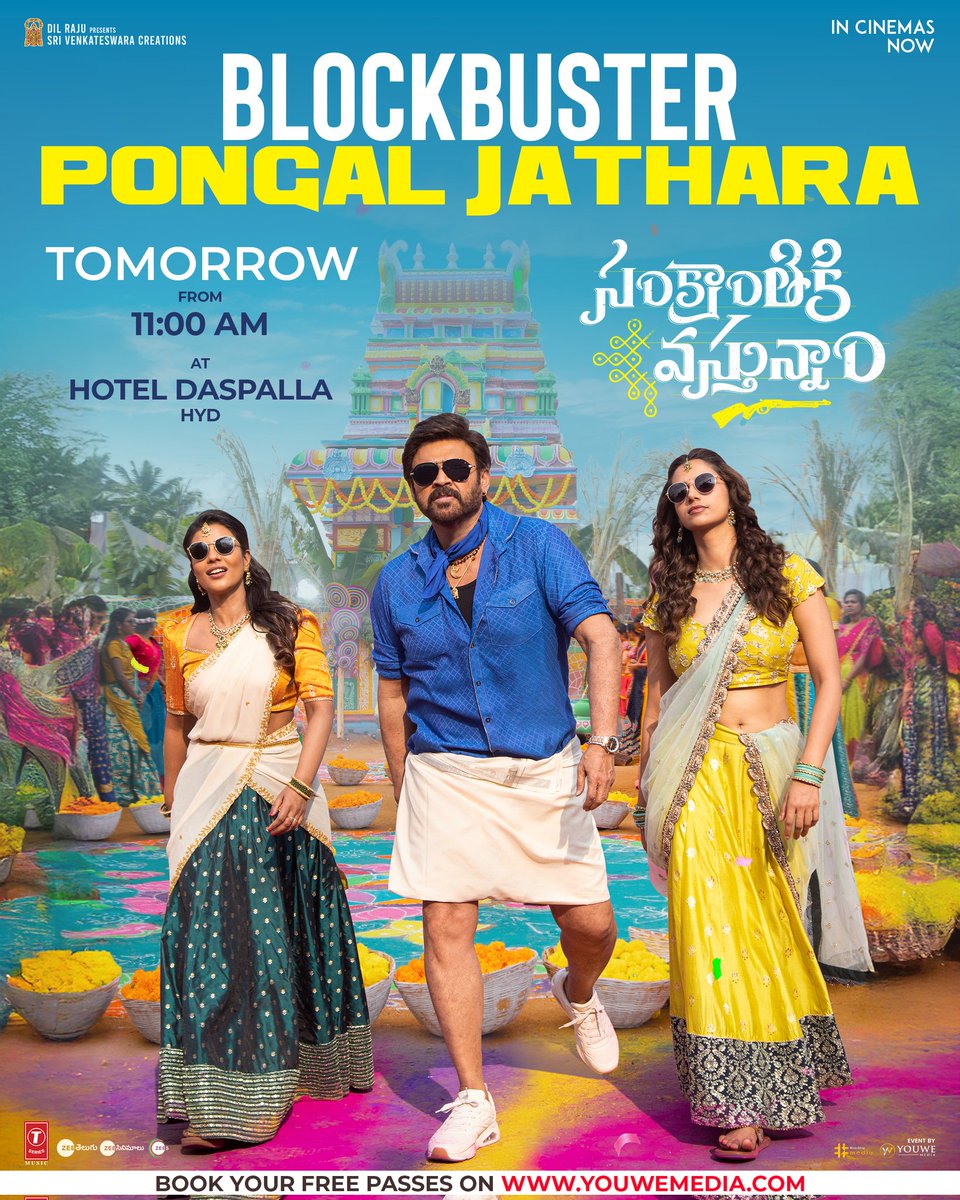 YouweVenkat's tweet photo. Let the celebrations begin ❤️‍🔥

Join team #SankranthikiVasthunam for the Blockbuster Pongal Jathara Tomorrow from 11:00 AM Onwards 💥

📍Hotel Daspalla, Hyderabad 

Book Your Free Passes!
-- https://t.co/EhnuGP0bfe

#BlockbusterSankranthikiVasthunam In Cinemas Now ❤️‍🔥 https://t.co/bTDCU8pZEx