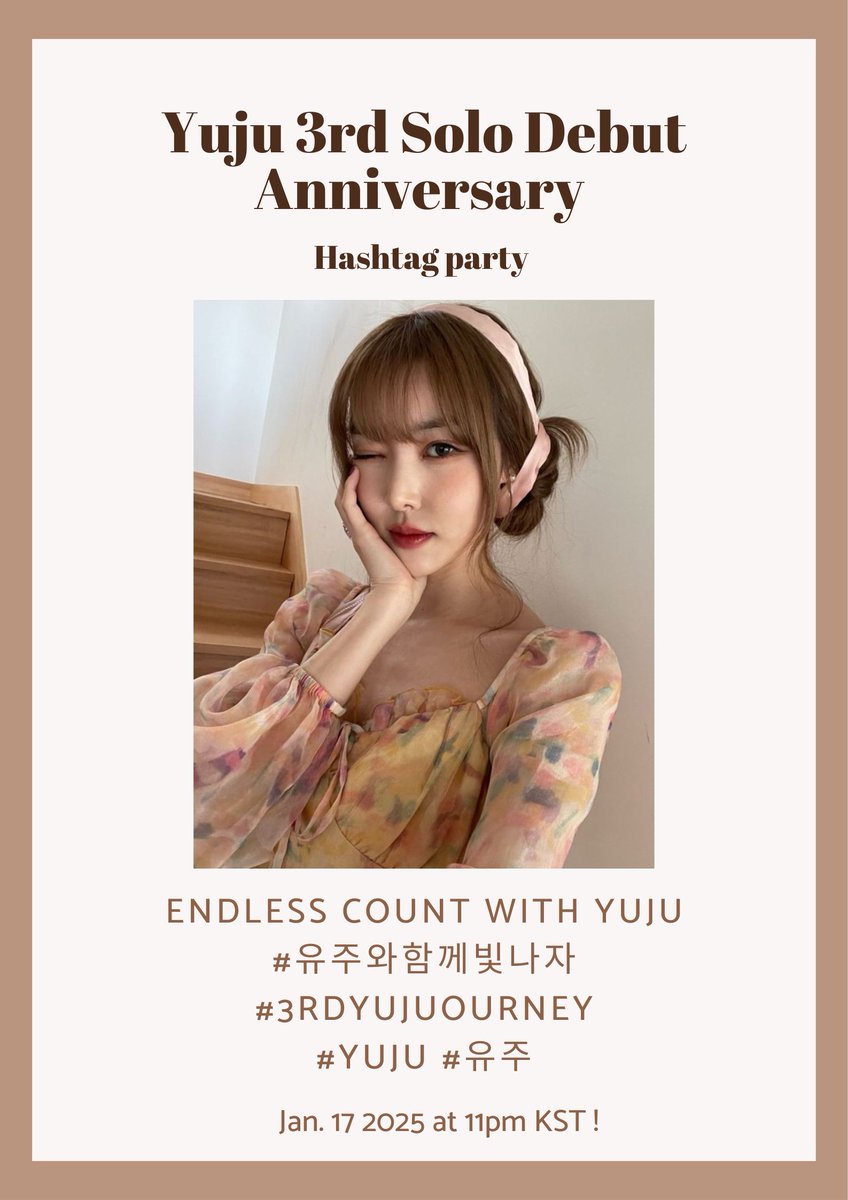 YujuWorldwide's tweet photo. [HASHTAG PARTY]

Hi luvus ! Here are the hashtags and tagline for Yuju's 3rd solo debut anniversary as thought by @yujuvoting !  We would like to apologize for the delay but we were all a bit busy. Starts tomorrow January 17th, at 11pm kst ! Join us :) ! 

#YUJU #유주 #GFRIEND https://t.co/64grQbvbze