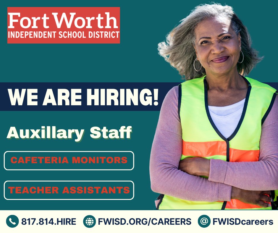 As a <a href="/FortWorthISD/">Fort Worth Independent School District</a> teacher assistant or campus monitor, you could be the first smile students see each day. Apply now at fwisd.org/careers.