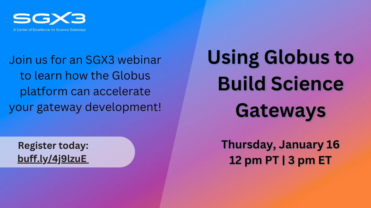 HAPPENING TODAY: Join us for an SGX3 webinar to learn how the @Globus platform can accelerate your gateway development! 

Register today to secure your spot: buff.ly/3Wbpopk