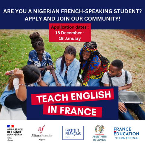 Call for Application!!!
The Embassy of France in Nigeria English Language Assistants Program in France 2025/2026 (€813 per Month salary)
Deadline: February 14, 2025

For more information and to apply, visit: ng.ambafrance.org/Call-for-appli…