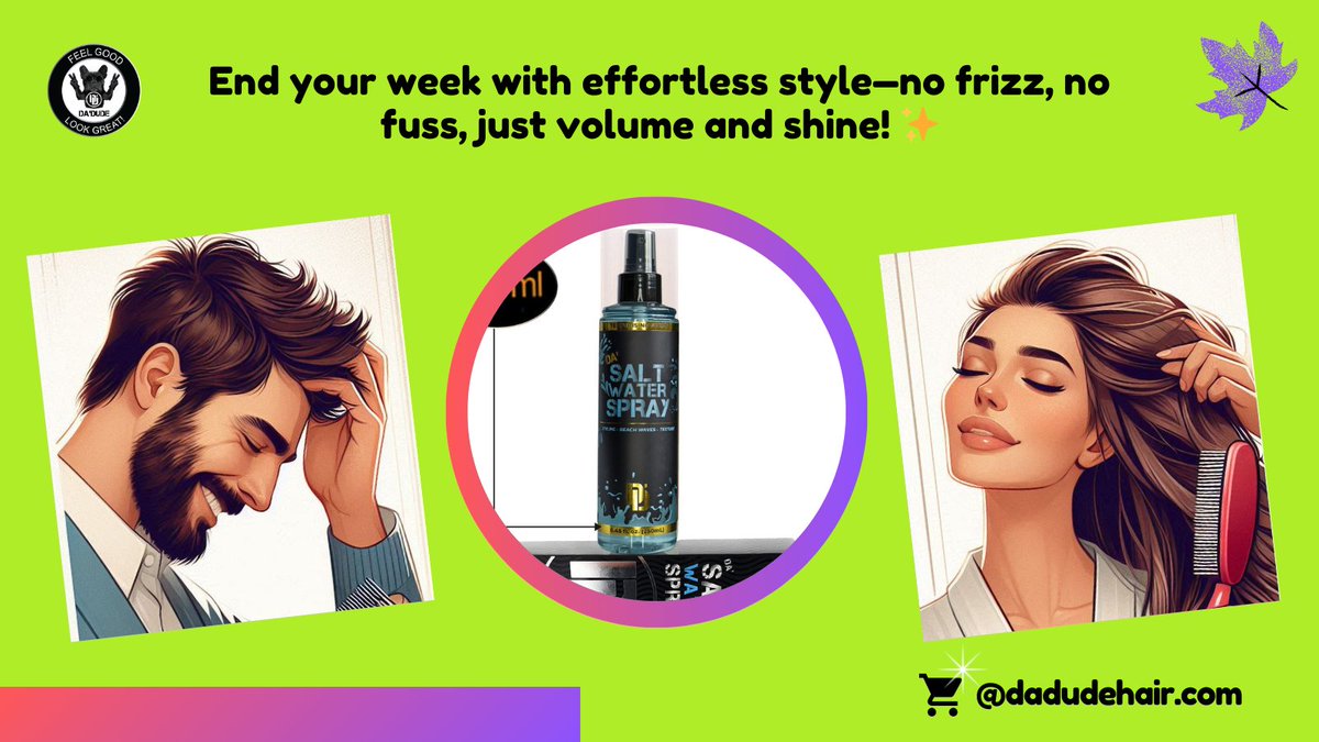 DaDudeyounghair's tweet image. End your week with effortless style—no frizz, no fuss, just volume and shine. 🌊✨
How do you style your hair for a night out?  
#VolumeVibes #EffortlessStyle #gamechanger #FeelGoodLookGreat #seasaltspray