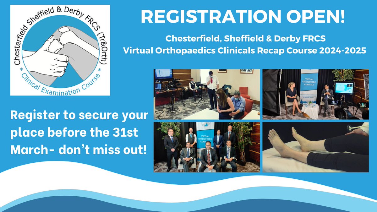 Chesterfield, Sheffield and Derby FRCS Virtual Orthopaedic Clinicals Recap Course 2024-2025 is OPEN but only until the 31st March.  Register NOW to avoid disappointment-  emdevents.eventsair.com/csd-voc-recap-…

#FRCS #virtual #recap #courses #events #orthopaedic