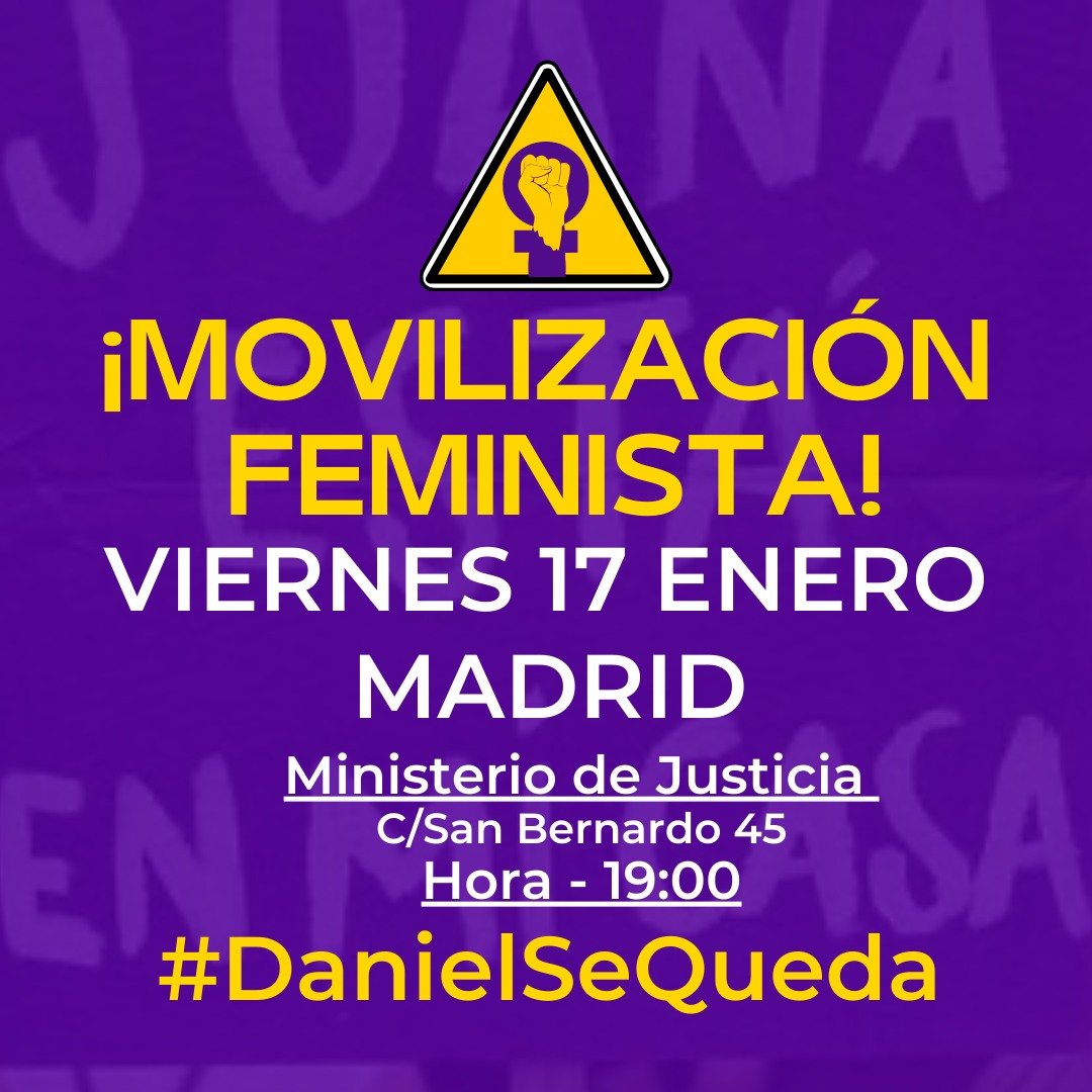 Este viernes no faltaremos 
17E por #JuanaRivas y por todas las #MadresProtectoras y sus criaturas 💥

📍 Ministerio de Justicia (C/ San Bernardo 45)
🕖 19:00 h

¡Únete! ✊🏽 

#DanielSeQueda #EscuchenADaniel
 #danielsequeda