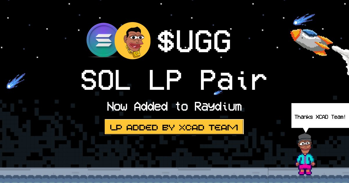 The XCAD Team have added a small amount of LP to the SOL/UGG pair 

This LP was added so that phantom wallet picks up the pair 

Stay tuned as things are about to get going for $UGG 👀