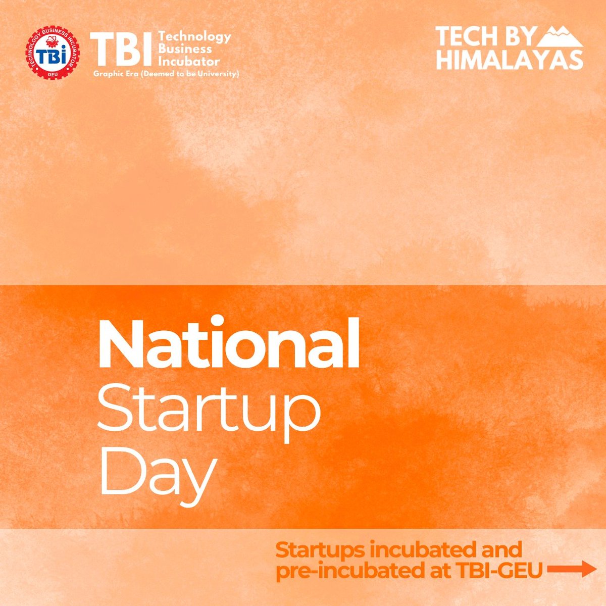 techbyhimalayas's tweet photo. @TBIGEU and @techbyhimalayas congratulate everyone on National Startup Day! We celebrate the incredible spirit of entrepreneurship and innovation in Uttarakhand. Let's take a moment to acknowledge the inspiring Startups that have been incubated and pre-incubated at TBI-GEU. https://t.co/UEmiyRmHdS