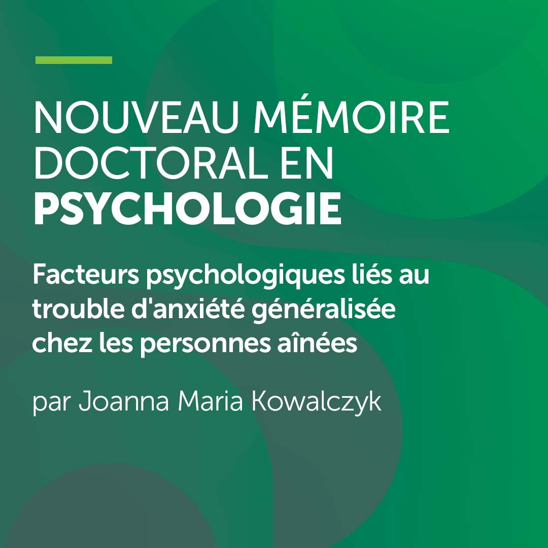 Facteurs #psychologiques liés au trouble d'#anxiété généralisée chez les personnes #aînées bit.ly/4gSh1rd Mémoire doctoral en #psychologie de Joanna Maria Kowalczyk, sous la dir. du Pr Patrick Gosselin #rechercheUdeS #TAG
