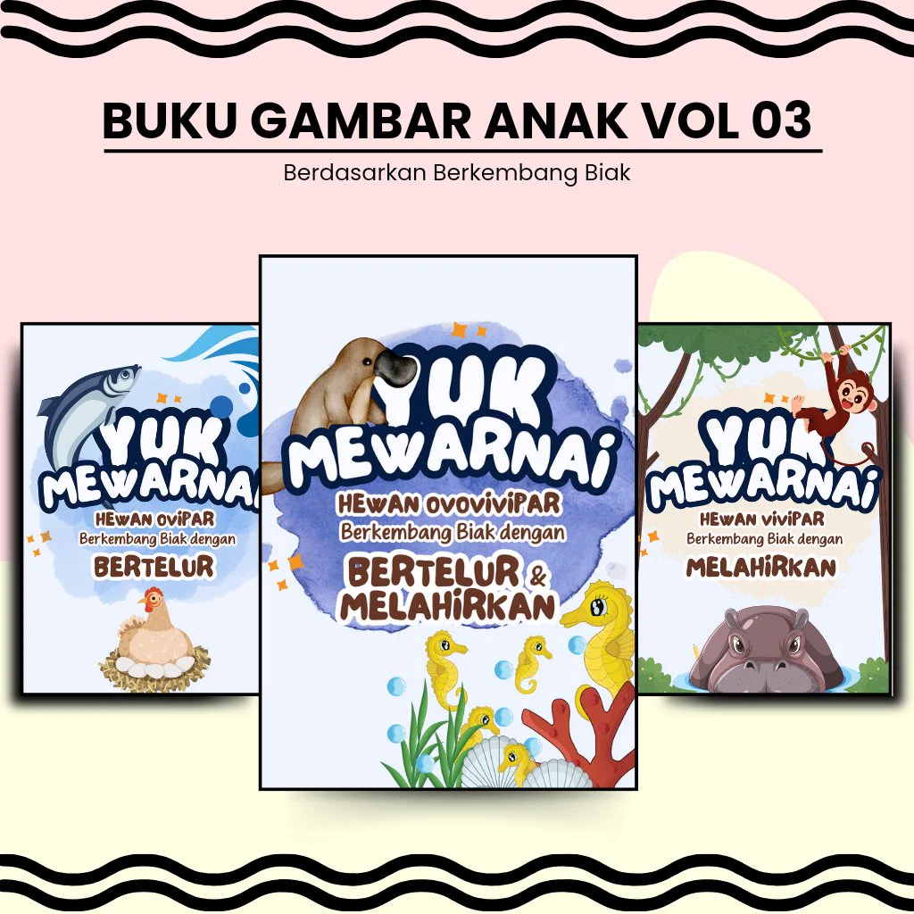 BUKU GAMBAR ANAK VOL 03
(Kelompok Hewan dari Cara Berkembang Biaknya)

✅ Terdiri dari 3 file
✅ Masing-masing 15 hal / buku gambar
✅ PDF only

IDR 18.000 💸