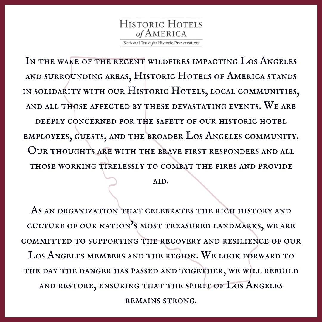Our hearts are with you, Los Angeles. We stand with our member hotels, local communities, and all those affected. Together, we will recover and rebuild. #HistoricHotels