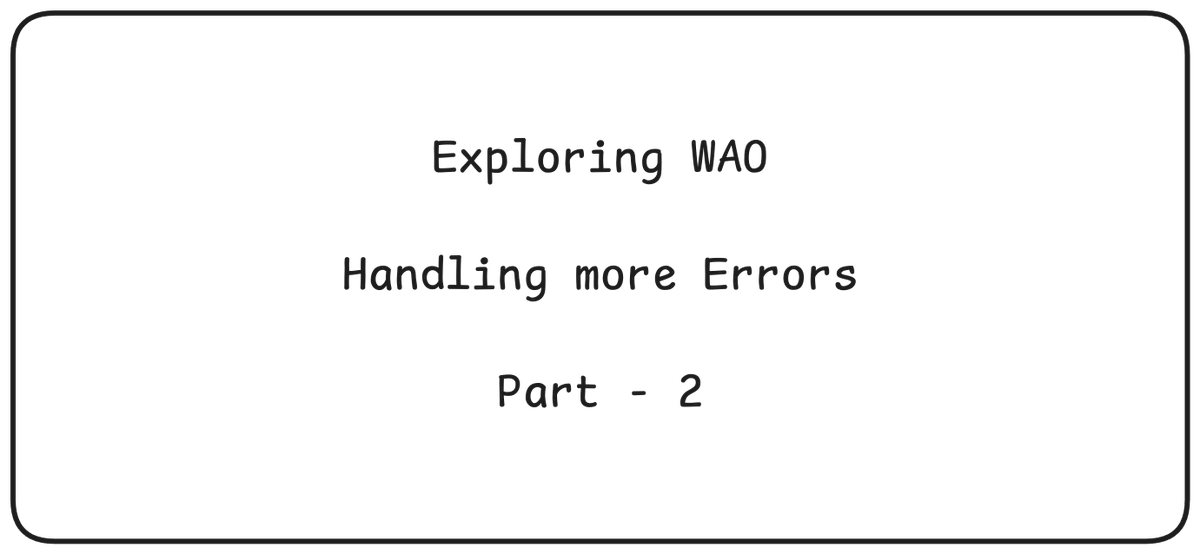 More Code, More Errors 

Exploring WAO SDK by <a href="/0xTomo/">🐘🔗 ar://tomo</a> Part 2 👇🏻