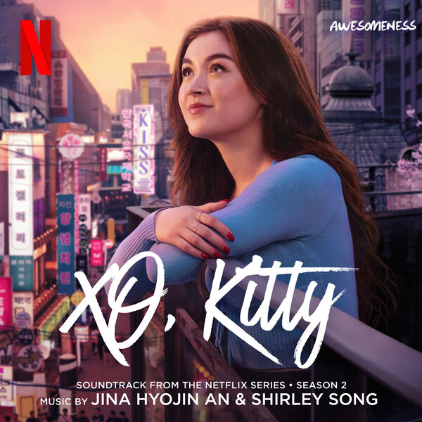 Soundtrack album details revealed for Netflix's 'XO, Kitty' Season 2 starring Anna Cathcart (music by Jina Hyojin An &amp; Shirley Song). tinyurl.com/45zhnn27
