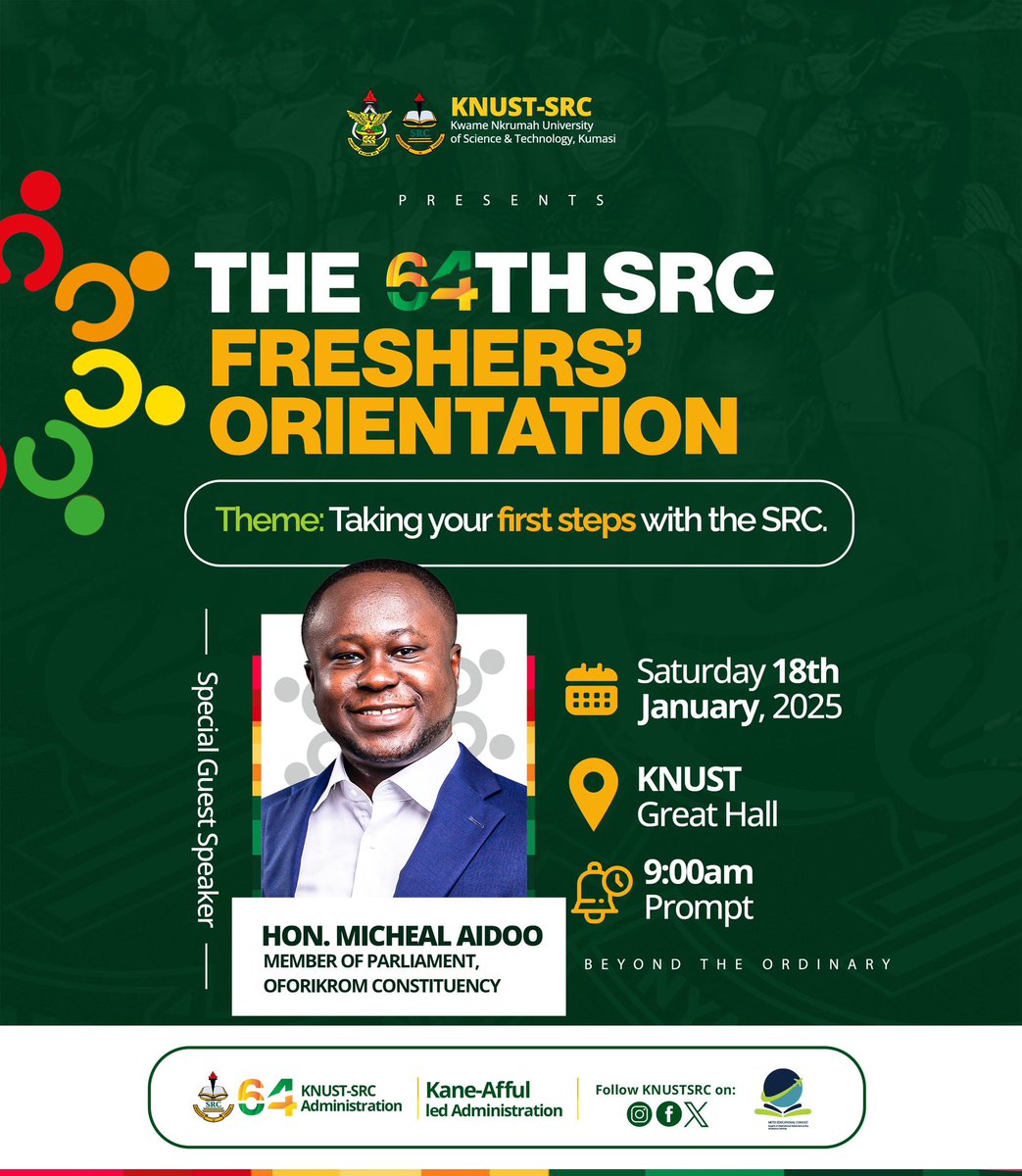 Chopmonie_1's tweet photo. Join us for the  64th SRC Freshers' Orientation! Embrace new beginnings and discover your path with the SRC. 

Don't miss out on insightful discussions with Hon. Micheal Aidoo, Member of Parliament. See you on January 18th at the KNUST Great Hall 

#THESRCFRESHERSORIENTATION https://t.co/xcjfi3MlPi