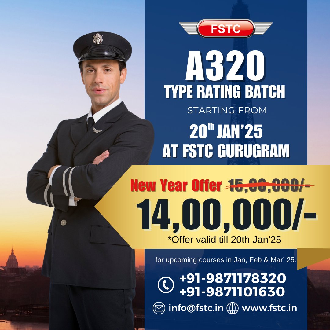 fstc_india's tweet photo. Only a few days left to avail the offer—hurry up, Save ₹1 Lakh on the A320 Type Rating Batch starts on 20/01/25 at FSTC. 📞9871178320/9871101630
📧 info@fstc.in 🌐 https://t.co/KL2rl3Avhc
#a320typerating #newyearoffer #fstc #pilottraining #aviationcareers #flywithfstc #flyhigh https://t.co/GCNTVL6msP