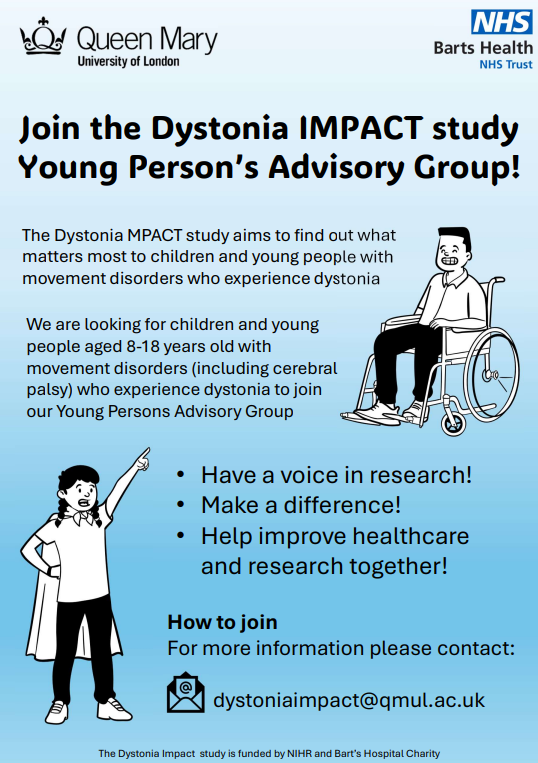Dystonia IMPACT (@dystonia_impact) on Twitter photo We are looking for #children and #YoungPeople with #MovementDisoders including #Dystonia to join our Young Persons Advisory Group! Ask your parent/carer to contact the research team at dystoniaimpact@qmul.ac.uk to find out more or get involved and help us shape our research! We are looking for #children and #YoungPeople with #MovementDisoders including #Dystonia to join our Young Persons Advisory Group! Ask your parent/carer to contact the research team at dystoniaimpact@qmul.ac.uk to find out more or get involved and help us shape our research!