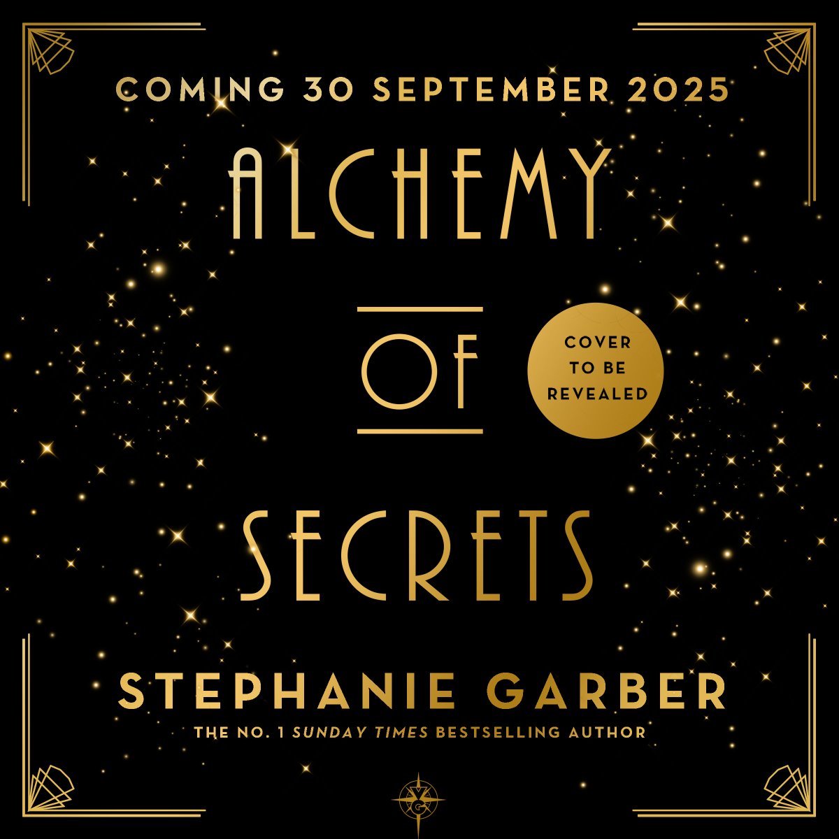 Alchemy of Secrets will be the first adult novel from Stephanie Garber, a story of myths and murder in Hollywood, in which a student seeks to prove that Tinseltown's most infamous deaths were killings committed by the devil. Preorder SIGNED copies: waterstones.com/book/alchemy-o…