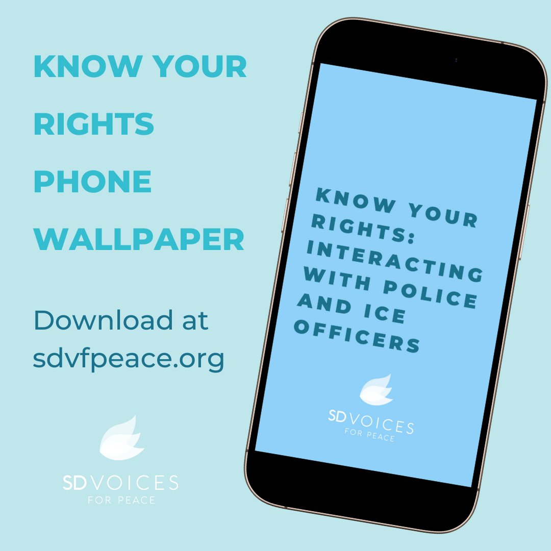 Download our FREE Know Your Rights phone wallpaper so you can be prepared when interacting with ICE or law enforcement. Remember that these are EVERYONE'S RIGHTS, whether or not you are a U.S. citizen.

Download here: sdvfpeace.org/uploads/1/3/3/…