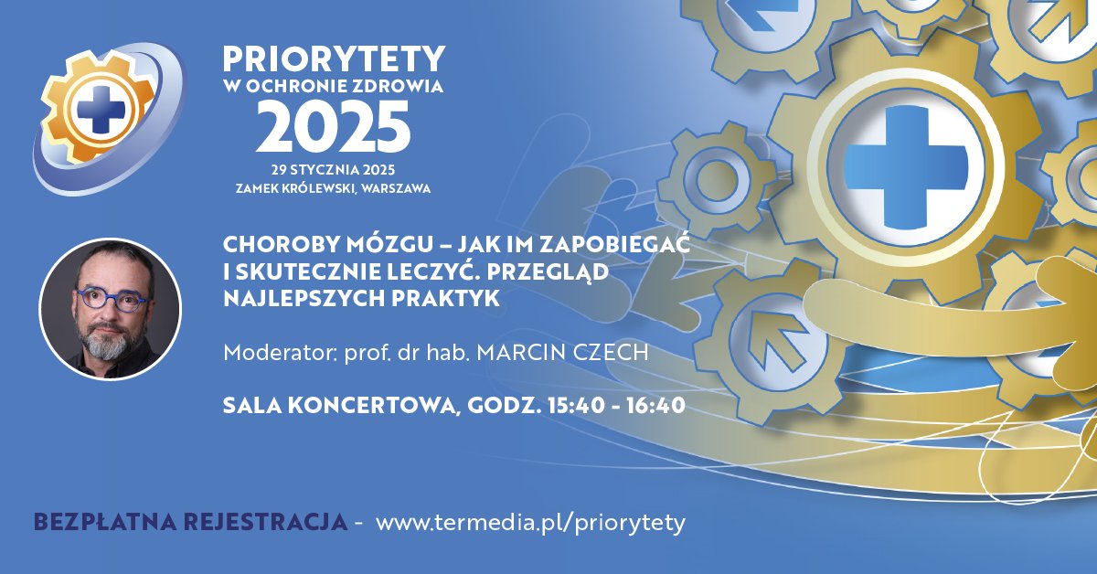 Podczas #Priorytety2025 porozmawiamy o chorobach mózgu – profilaktyce i skutecznym leczeniu. 

Sesję, którą zaplanowaliśmy na godz. 15:40, moderować będzie prof. <a href="/Marcin__Czech/">Marcin Czech</a>. 

Więcej o konferencji na stronie internetowej: termedia.pl/priorytety.