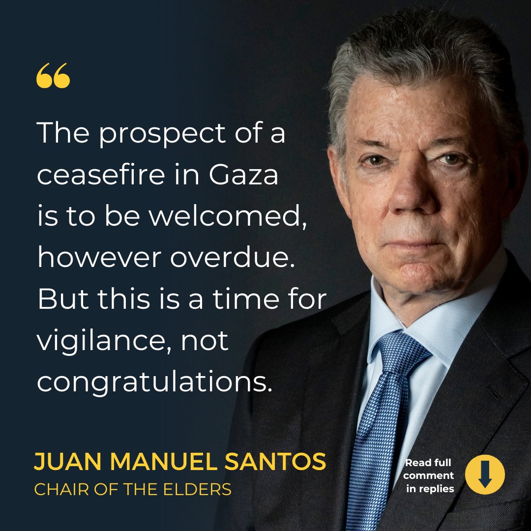 Juan Manuel Santos calls for vigilance over the Gaza ceasefire proposal, urging all parties to prioritise peace, humanitarian aid, and to address the root causes of the conflict.