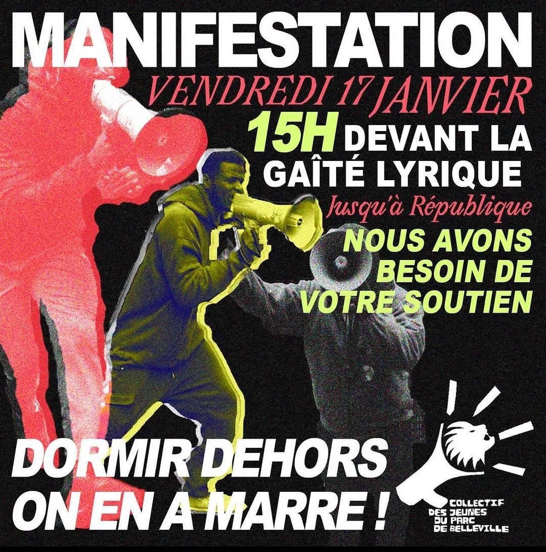 Manifestation vendredi 17 janvier 15H au départ de la gaité lyrique. 

Les mineur.e.s isolé.e.s soutenu.e.s par la coordination sans-papiers 75 appellent à la mobilisation !

Et demain manifestation les mineur.e.s isolé.e.s en lutte et la Coordination sans-papiers 75 !

VENEZ !