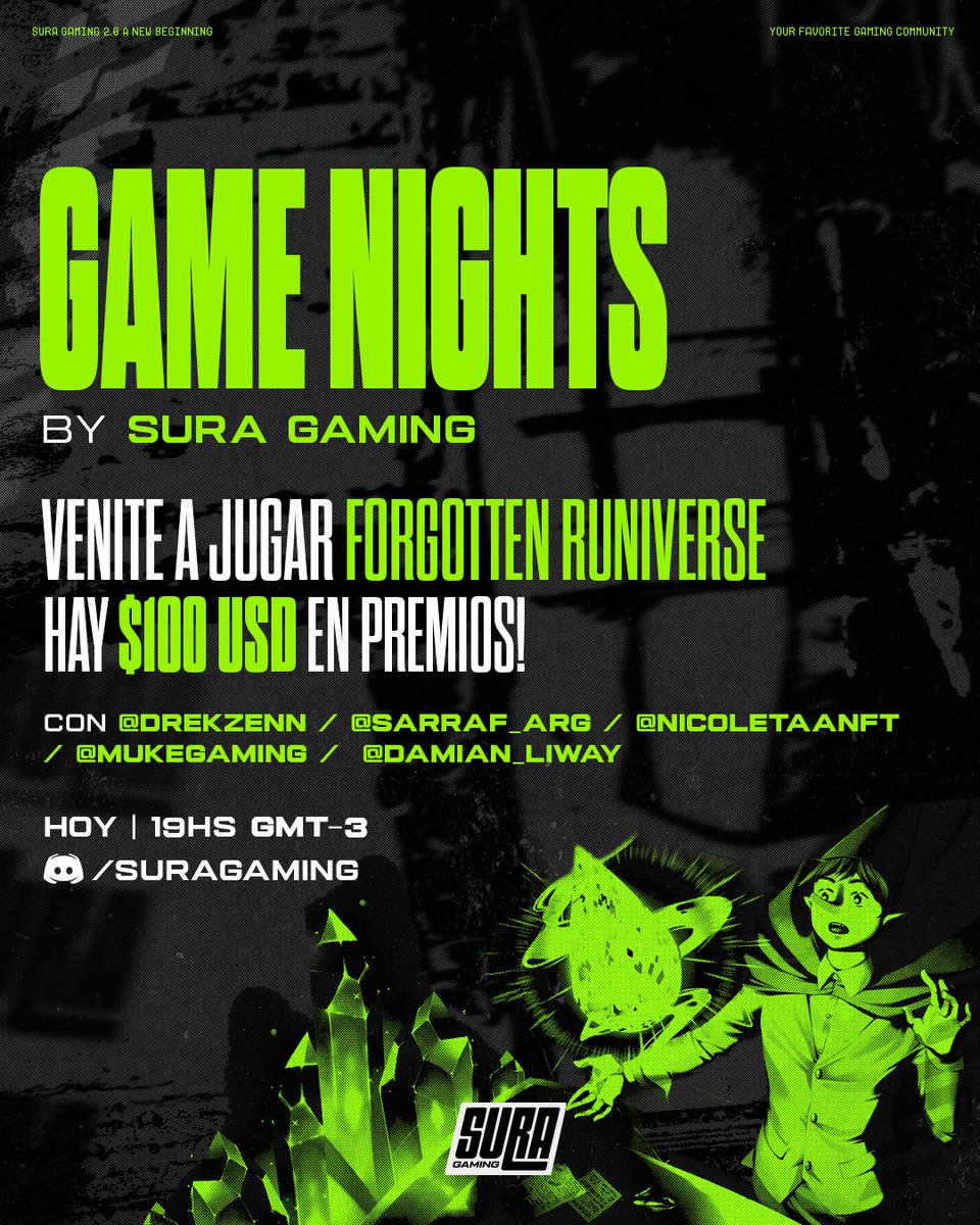 Hoy tenemos GAMENIGHT ✨

Los esperamos HOY a las⏰19hs (GMT-3) en nuestro Discord para jugar juntos y ganar premios en <a href="/RuniverseGame/">The Forgotten Runiverse</a>!

Hoy nos acompañan: <a href="/DrekzeNN/">Iarek Hoffmann</a> / <a href="/Sarraf_Arg/">Sarraf | SURA </a> / <a href="/nicoletaanft/">Nicoleta 🐸</a> / <a href="/MukeGaming/">Muke.ron | SURA ⚡</a> / <a href="/damian_liway/">ElPelotasssss</a> 

Los esperamos💚
