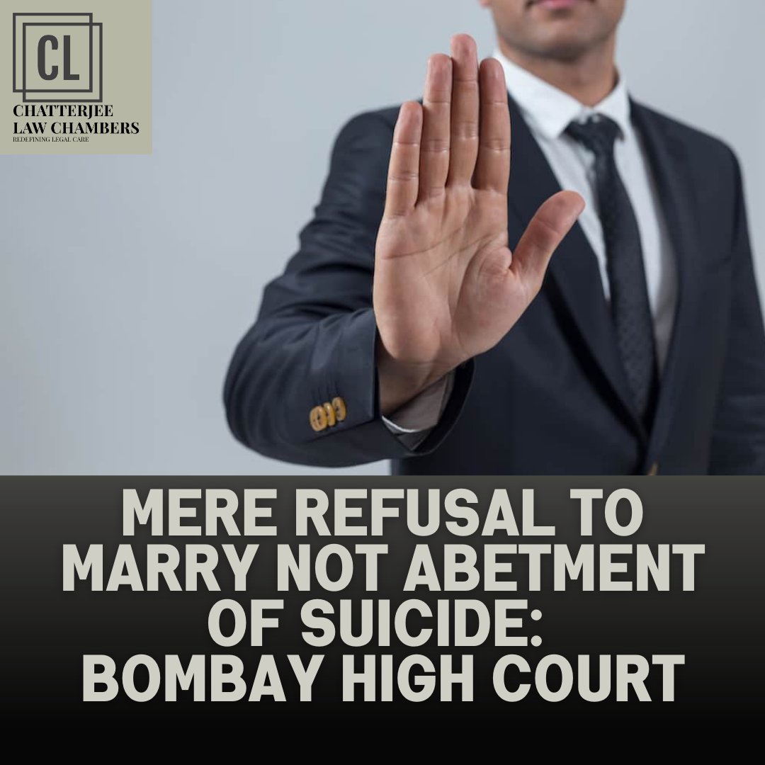 Chatterjee_Law's tweet photo. Can a refusal to marry be considered abetment of suicide?
#LegalUpdates #BombayHighCourt #Judgment #LawAndJustice #AbetmentOfSuicide #Section306 #IndianLaw #CourtRuling #LegalInsights #RelationshipLaws #JusticePrevails #BreakingNews #SocialJustice #MentalHealthAwareness https://t.co/e8AvRpKmQs