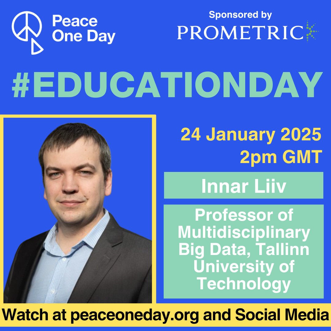 PeaceOneDay's tweet photo. Peace One Day is proud to announce that Innar Liiv, Professor of Multidisciplinary Big Data, Tallinn University of Technology, will be participating in #EDUCATIONDAY, 24 January 2025, The United Nations International Day of Education.

Follow our social media for announcements and visit https://t.co/ohGtDsCLa7 to watch the live broadcast and register for more info.

@PrometricGlobal 

#EducationLive #24January #PeaceOneDay #PeaceDay #DoYourPeace #GlobalGoals #SDGs #TurnItAround #CyberNonViolence #InternationalPeaceDay #WordsOfPeace #JeremyGilley