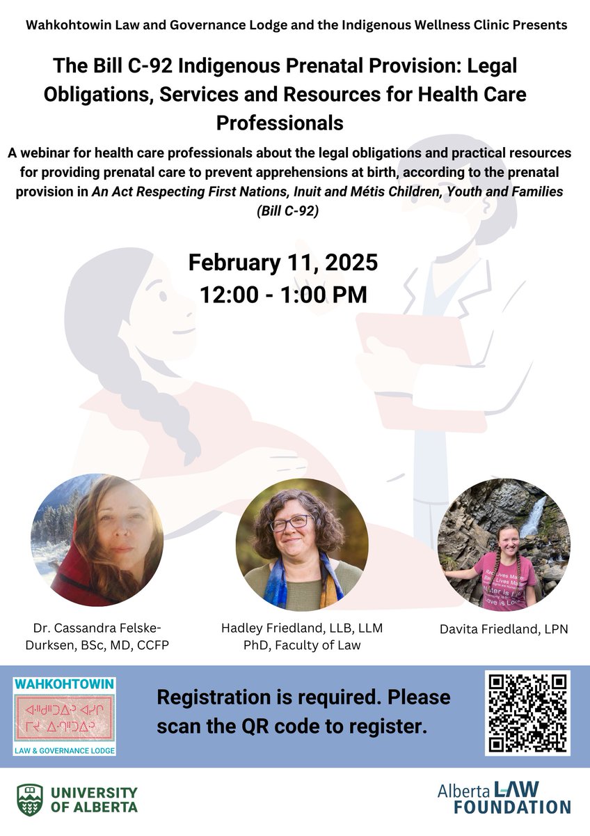 Join us for “The Bill C-92 Indigenous Prenatal Provision: Legal Obligations, Services, and Resources for Health Care Professionals” webinar on February 11, 2025 at 12:00 pm.  
Registration is required:
us06web.zoom.us/webinar/regist…