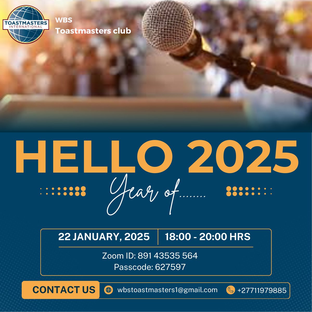 ToastmastersWBS's tweet photo. 🎤 Hello 2025! 🎉
Join us at the WBS Toastmasters Club to kickstart the year with growth and creativity!

📅 22 Jan 2025 | ⏰ 6 - 8 PM
💻 ID: 891 43535 564 | 🔑 627597

Make 2025 your year of achievement. 🌟
📧 wbstoastmasters1@gmail.com | 📞
#Toastmasters #PublicSpeaking #2025 https://t.co/Wc26NWwKVD