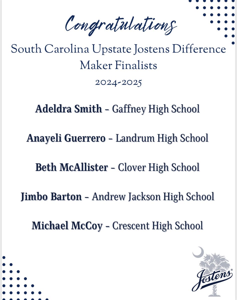 Jostens Difference Maker TOP 5 has been selected! The TOP 5 will move on to the final phase of the competition.

Introducing the 2024-25 SC Upstate Jostens Difference Maker TOP 5: CONGRATS!! <a href="/gaffney_high/">Gaffney High School</a> <a href="/LHSFlynn/">Kegan Flynn</a> <a href="/CHS_BlueEagles/">Clover High School</a> <a href="/thecrescenthigh/">Crescent High School</a> <a href="/CloverEagles/">Clover Schools</a> <a href="/LandrumHS/">Landrum High School</a>