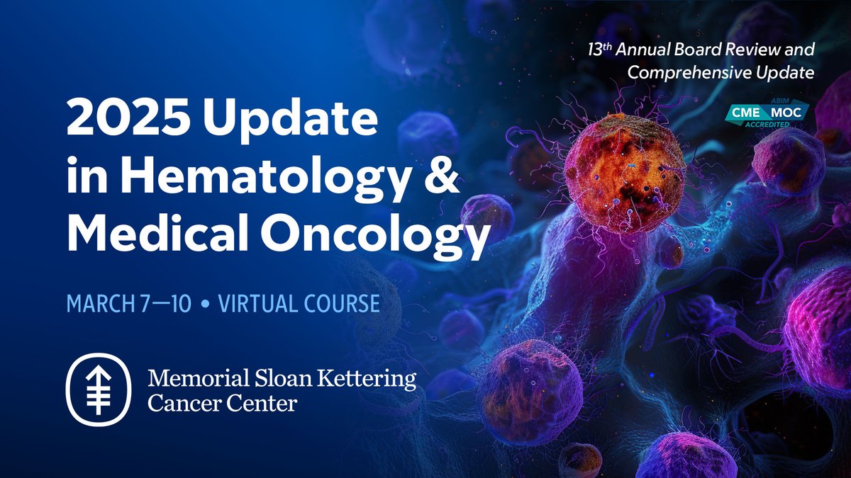 MSK CME (@mskcme) on Twitter photo The <a href="/MSKCancerCenter/">Memorial Sloan Kettering Cancer Center</a> 13th Annual #BoardReview & Comprehensive Update in #Hematology and #MedicalOncology, condensed into an intensive 3.5-day program, provides an up-to-date review of the diagnosis, staging, and management of neoplastic diseases, including solid tumors and The <a href="/MSKCancerCenter/">Memorial Sloan Kettering Cancer Center</a> 13th Annual #BoardReview & Comprehensive Update in #Hematology and #MedicalOncology, condensed into an intensive 3.5-day program, provides an up-to-date review of the diagnosis, staging, and management of neoplastic diseases, including solid tumors and