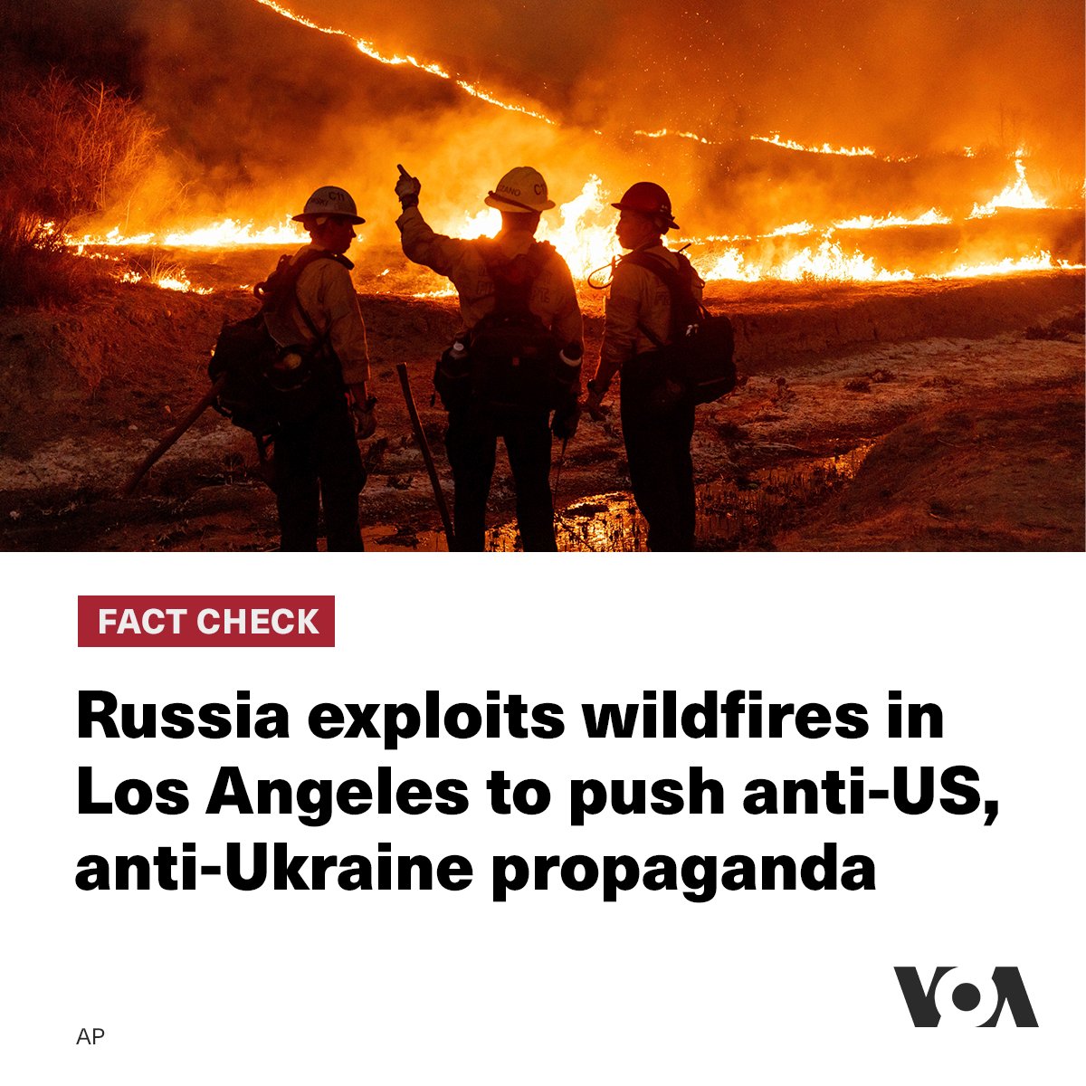 Russia exploits wildfires in Los Angeles to push anti-US, anti-Ukraine propaganda

voanews.com/a/russia-explo…