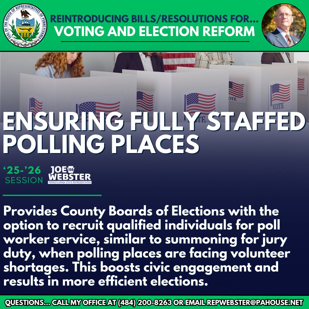 RepJoeWebster's tweet photo. I’m also reintroducing my Ensuring Fully Staffed Polling Places bill and All Hands on Deck bill for the ‘25-’26 legislative session. Here's a more in-depth description of each one. If you have questions, please reach out to my office!
#RepWebster #ElectionReform #VotingInPA https://t.co/HIBC7dmb4B