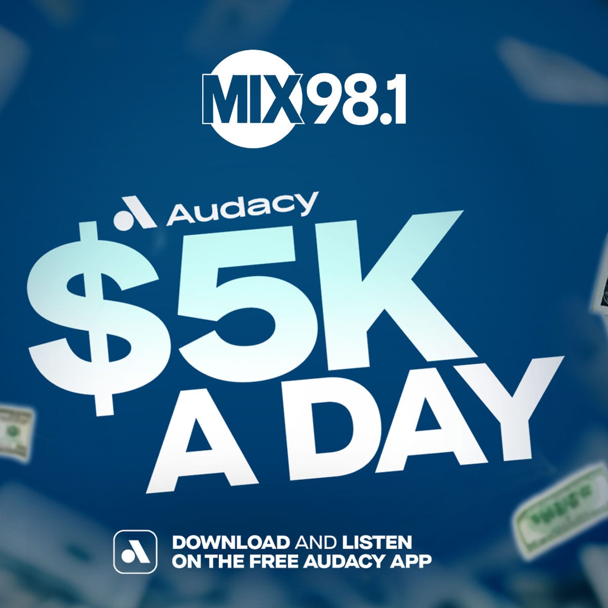 Audacy's $5k A Day is back! Just download the Audacy app, log in, and listen for an hour Monday - Friday and that counts as your daily entry! Don't miss your chance to win $5,000! 
Download &amp; Listen 📲 audacy.com/stations/mix98…
Contest rules: audacy.com/contests/5k-a-…