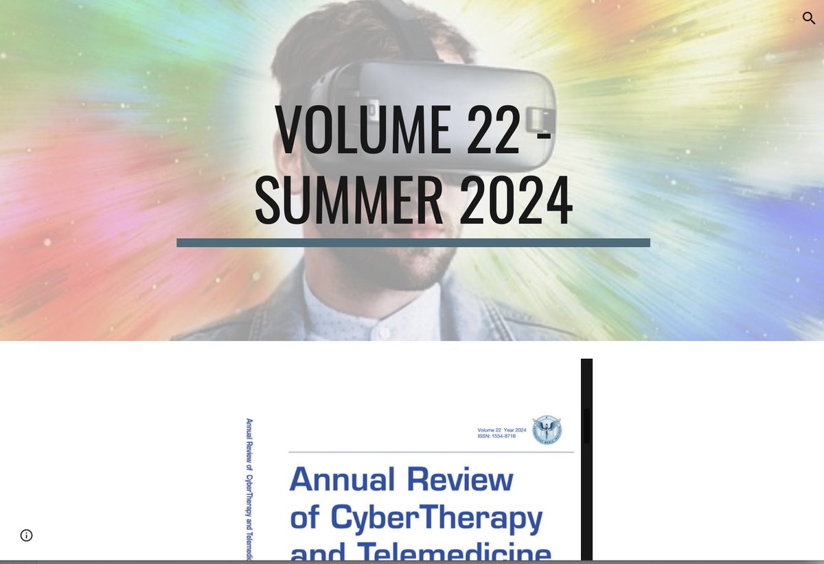 Brenda K Wiederhold (@virtualbrenda) on Twitter photo Now available!! Annual Review of Cybertherapy & Telemedicine 2024 explores cutting-edge research on #AI , #VR & #telehealth & much more, co-edited by myself, <a href="/RivaGiuseppe/">Giuseppe Riva</a> <a href="/Parsons_CNS/">Thomas D. Parsons, PhD</a> <a href="/CYPSYConference/">VR, DTx, Cyberpsych & Social Networking Conference</a> <a href="/IMIhealth/">Interactive Media Institute</a> arctt.info/volume-22-summ…
<a href="/Cyberpsych_Jn/">Cyberpsychology Journal</a> <a href="/LiebertPub/">Mary Ann Liebert Inc</a> Now available!! Annual Review of Cybertherapy & Telemedicine 2024 explores cutting-edge research on #AI , #VR & #telehealth & much more, co-edited by myself, <a href="/RivaGiuseppe/">Giuseppe Riva</a> <a href="/Parsons_CNS/">Thomas D. Parsons, PhD</a> <a href="/CYPSYConference/">VR, DTx, Cyberpsych & Social Networking Conference</a> <a href="/IMIhealth/">Interactive Media Institute</a> arctt.info/volume-22-summ…
<a href="/Cyberpsych_Jn/">Cyberpsychology Journal</a> <a href="/LiebertPub/">Mary Ann Liebert Inc</a>