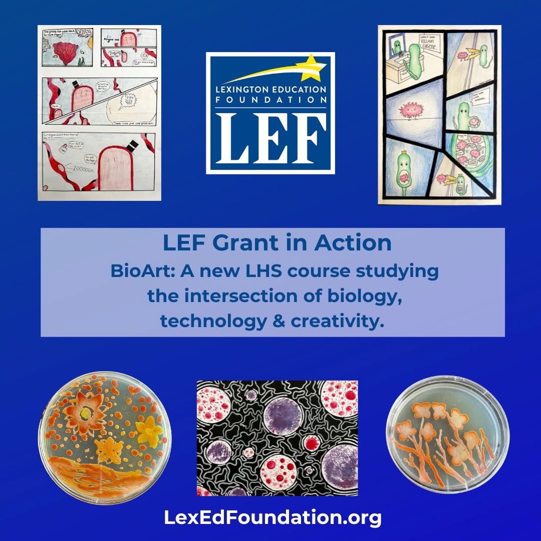 Check out the new LHS Bio Art course made possible by your continued donations! 
lexedfoundation.org