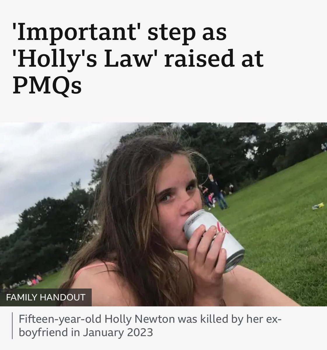 Glad the PM is looking into ‘Holly’s Law’ to lower the age someone can be recognised as a victim of domestic abuse.

15 y/o Holly Newton was murdered by her ex-partner who coercively controlled her, but in law she was too young to be seen as a victim.
➡️ bbc.com/news/articles/…