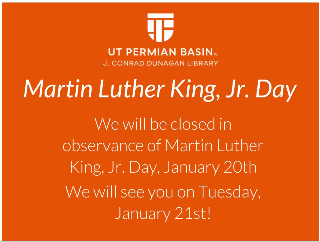 UTPBFALCONLIB's tweet photo. Hi Falcons!
We'll be closed on Monday, January 20th, in observance of MLKDay!
#UTPBLibrary #MLKDay https://t.co/C1x3nlWhuy
