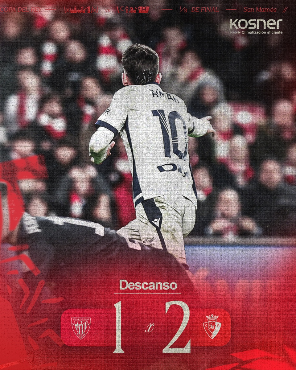 🕐 DESCANSO

#AthleticOsasuna | #CopaDelRey | #MarcadorKosner