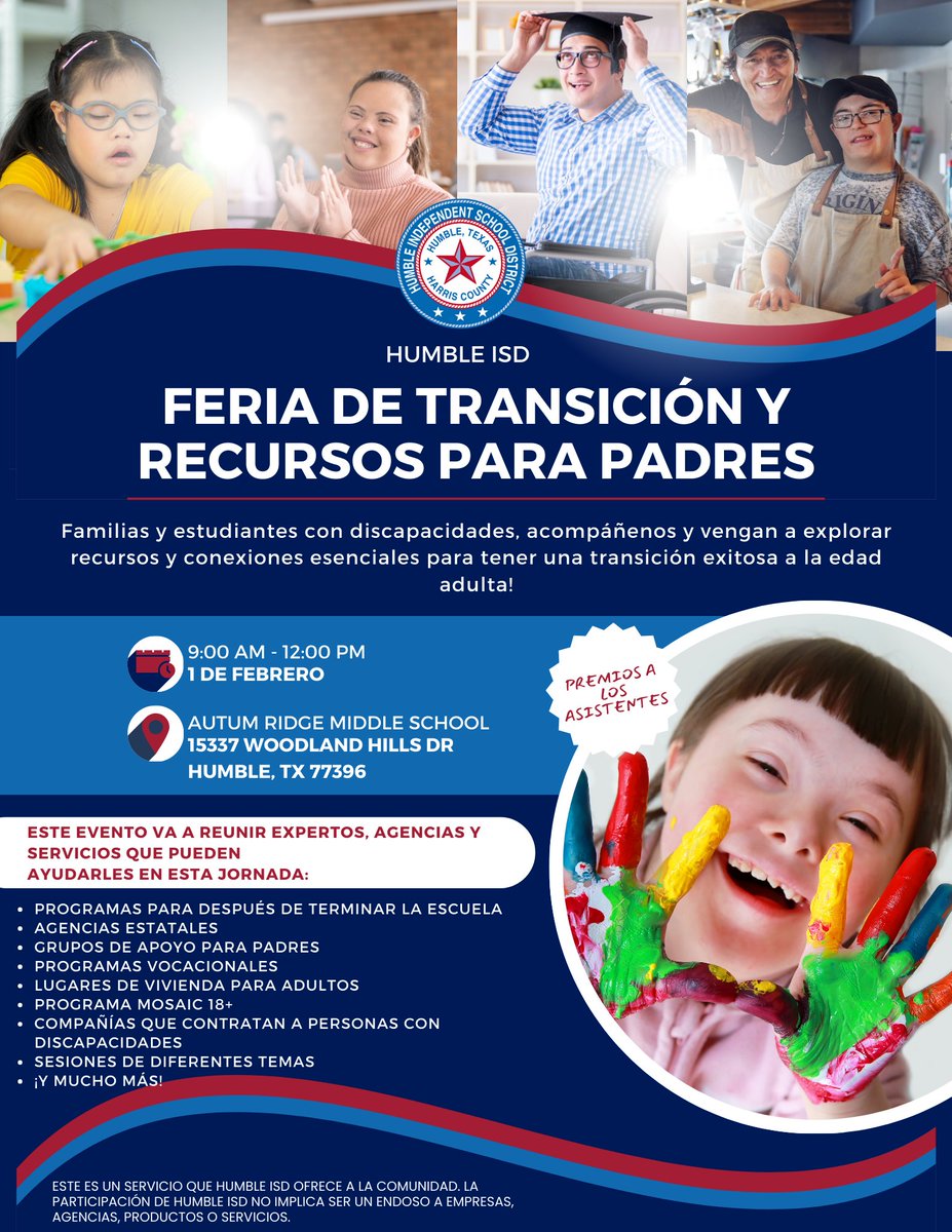 🎉 Mark your calendars! Join us for the Humble ISD Transition Fair on February 1, 2025! 🗓️

📍 Location: Autumn Ridge Middle School
⏰ Time: 9AM-12PM
Explore post-secondary options, connect with agencies, and attend breakout sessions on guardianship, CPR training, and more! 💼🎓