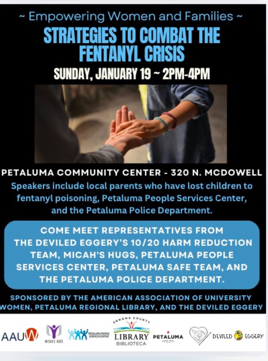 Upcoming informational meeting about the Fentanyl crisis this Sunday from 2-4 pm in the Petaluma Community Center at Lucchesi Park. Learn how you can help!