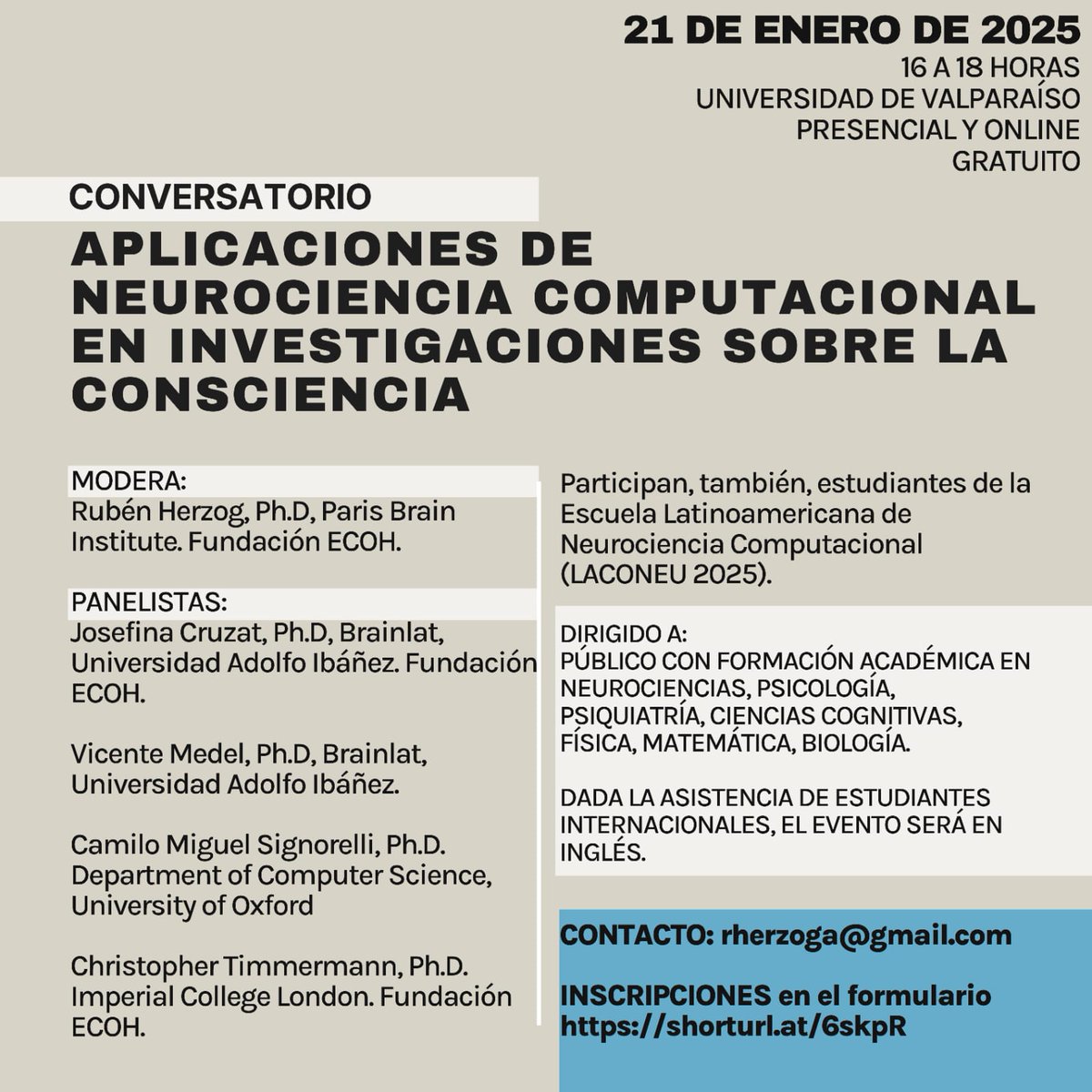 Participa del conversatorio “Aplicaciones de Neurociencia Computacional en Investigaciones sobre la Consciencia” de #LACONEU. 🧠✨

📅 Fecha: 21 de enero a las 16:00 hrs
📍 Sala 404-405, Edificio CIAE, Blanco 1931, Valparaíso

🔗Enlace de Inscripción: forms.gle/pmJFQmfSb6Kved…