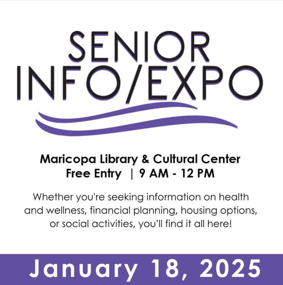 Join us for the Senior Info/Expo on January 18, from 9 a.m. to 12 p.m. at Maricopa Library. This free event connects seniors with local services on health, finance, housing, and more. Learn more: ow.ly/2l1c50UHLQM
